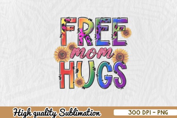 A Practical Review of the Free Mom Hugs Sublimation PNG