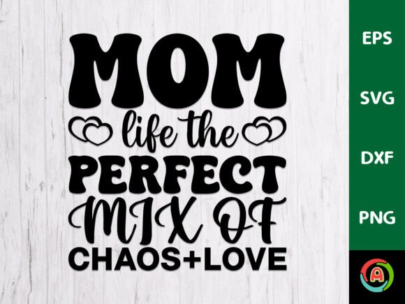 Mom Life Embroidery Design: Chaos & Love Mixed Perfectly