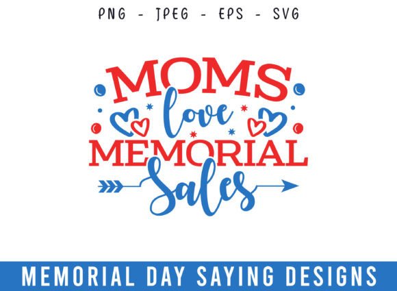 Mom Loves Memorial Day Sales Memorial
